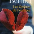 LES OMBRES DE L'ENFANCE - HENRIETTE BERNIER.