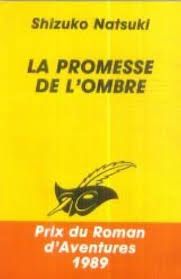 La promesse de l'ombre de Shizuko Natsuki
