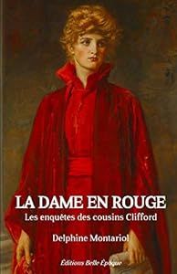 La dame en rouge - de Delphine Montariol