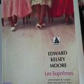 "Les Suprêmes" Edward Kelsey Moore