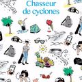 Chasseur de cyclones, de Christine Avel