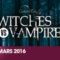 Witches vs Vampires