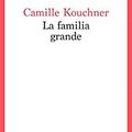 KOUCHNER Camille - La familia grande