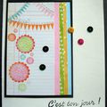 Cartes d'Anniversaire / Birthday Cards