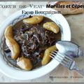 Cœur de veau aux morilles et cèpes façon bourguignon 