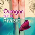 Ouragan sur la Riviera > Sandra Nelson