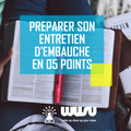 05 questions inévitables à préparer pour un entretien d'embauche