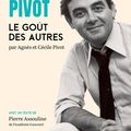 BERNARD PIVOT - LE GOUT DES AUTRES PAR AGNES ET CECILE PIVOT - CALMANN-LEVY :