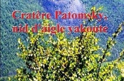 Cratère Patomsky, « nid d'aigle », yakoute.