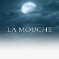 La mouche