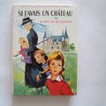 Si j'avais un château, J. de Bequeville, Paul Durand, Nouvelle bibliothèque rose 1959