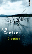 Disgrâce – J. M. Coetzee