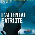 L'attentat patriote