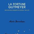 LA FORTUNE GUTMEYER d'Alain BERENBOOM