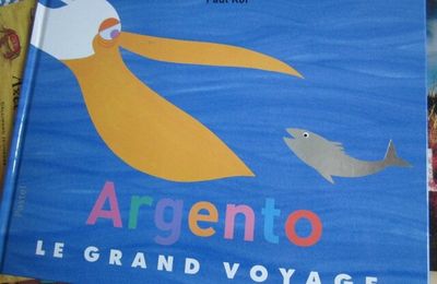 Argento le Grand Voyage, de Paul Kor 