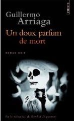 Un doux parfum de mort