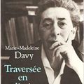 Hommage à Marie-Madeleine Davy : extraits de ses livres ; article "Les visages du silence"