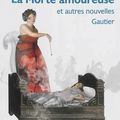 La Morte amoureuse et autres nouvelles ❉❉❉ Théophile Gautier 