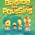 Doreen Cronin - "La brigade des poussins, tome 3: L'affaire de la bête au fond du jardin".