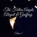 The Fallen Angels, Tome 2 : Abigaïl & Geoffroy de Priincess Ramera Cassi / Nath'