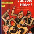 Papa, pourquoi t’as voté Hitler ?, de Didier Daeninckx, chez Rue du monde ****