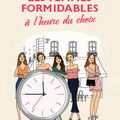 Les femmes formidables : à l'heure des choix