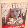 Famille parfaite -Lisa Gardner.