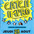 Catch-Impro Amor le Jeudi 28 Août à Bourg St Andéol