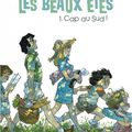 les beaux étés, tome 1 : cap au Sud !