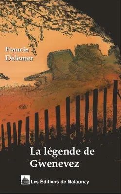 La légende de Gwenevez de Francis Delemer