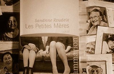 "Les Petites Mères " Sandrine ROUDEIX