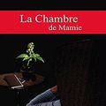 La chambre de mamie, de Dany Boutigny