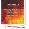 Samedi 8 juin 1940 - Extrait du livre "Sur la Paille, Dunkerque 1939-1940 - Témoignage de Gratienne Soyez