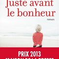 Juste avant le bonheur, par Agnès Ledig
