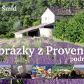 Obrázky z Provence podruhé