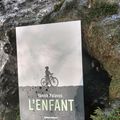 "L'enfant" Yànnis Palavos Traduit du grec par Anne-Laure Brisac Éditions Quidam éditeur