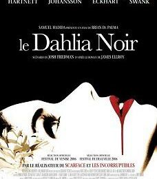 Revoir le "Dahlia Noir", de Brian De Palma...