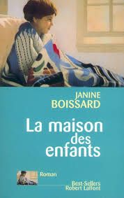 La maison des enfants de Janine Boissard