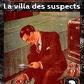 La villa des suspects