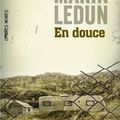 En douce - Marin Ledun