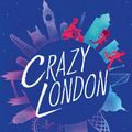 Crazy London, de Sarra Manning