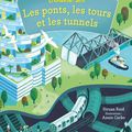 Struan Reid - "Fenêtre sur les ponts, les tours et les tunnels". 