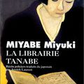 La librairie Tanabe - Miyabe Miyuki - Critique