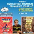 Je serai en dédicace au Centre Culturel de Waterloo ce dimanche 5 février