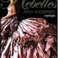 Rebelles - Anna Godbersen