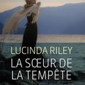 La soeur de la tempête, Lucinda Riley