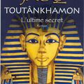 Toutânkhamon, l'ultime secret