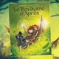 Le royaume d'après, tome 1, par Margaux Saltel et Marc Dubuisson