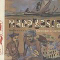 Madagascar, Chronique du Capricorne, carnet de voyage de Merlin, Albin Michel.