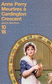 Meurtres à Cardington Crescent de Anne Perry